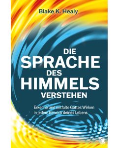 Die Sprache des Himmels verstehen