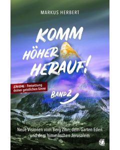 Komm höher herauf (Band 2)