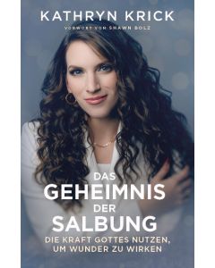 Das Geheimnis der Salbung