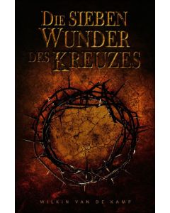 Die sieben Wunder des Kreuzes