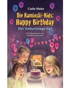 Die Kaminski-Kids: Happy Birthday