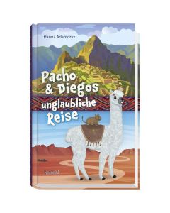 Pacho & Diegos unglaubliche Reise