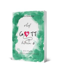 Auf Gott hören 6