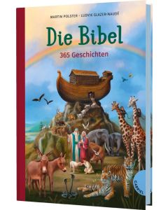 Die Bibel. 365 Geschichten