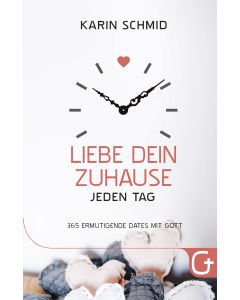 Liebe dein Zuhause jeden Tag