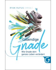 Lebendige Gnade