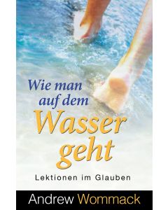 Wie man auf dem Wasser geht