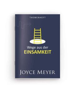 Wege aus der Einsamkeit - Themenheft