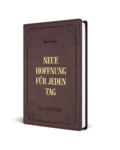 Neue Hoffnung für jeden Tag