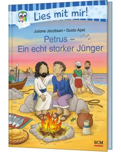 Petrus - Ein echt starker Jünger