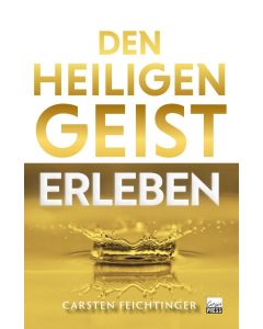 Den Heiligen Geist erleben