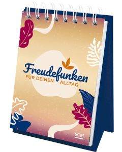 Freudefunken für deinen Alltag - Aufstellbuch