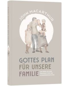 Gottes Plan für unsere Familie