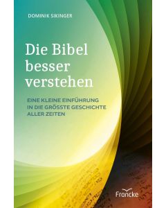 Die Bibel besser verstehen