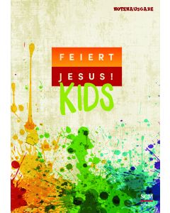 Feiert Jesus! Kids (Liederbuch - Noten)