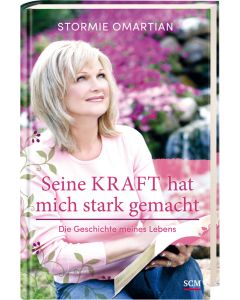 Seine Kraft hat mich stark gemacht  (Occasion)