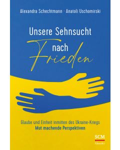 Unsere Sehnsucht nach Frieden