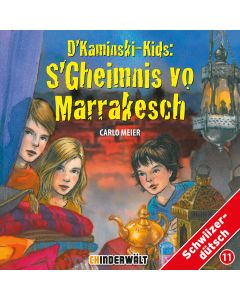 CD S'Gheimnis vo Marrakesch - Folge 11 - schwiizerdütsch 