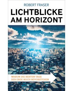 Lichtblicke am Horizont