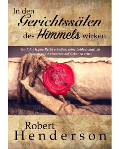 In den Gerichtssälen des Himmels wirken