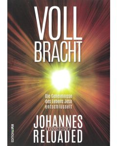 Vollbracht - Johannes-Evangelium Reloaded