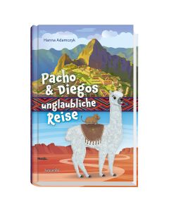 Pacho & Diegos unglaubliche Reise