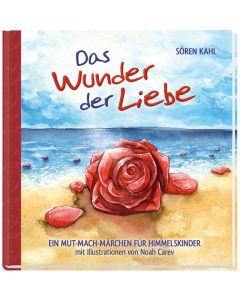 Das Wunder der Liebe