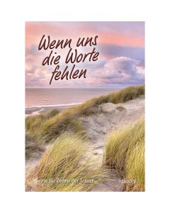 Wenn uns die Worte fehlen