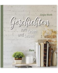 Geschichten zum Lesen und Leben