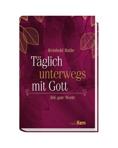 Täglich unterwegs mit Gott