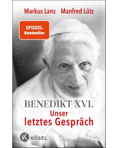 Benedikt XVI. - Unser letztes Gespräch