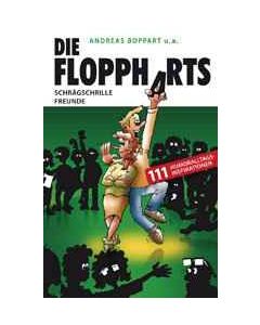 Die Floppharts - Schrägschrille Freunde