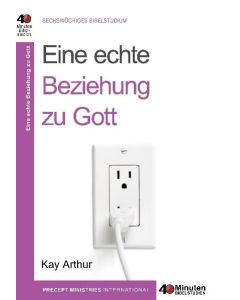 Eine echte Beziehung zu Gott