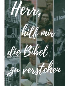 Herr hilf mir die Bibel verstehen