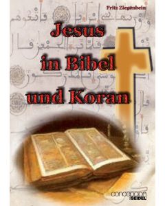 Jesus in Bibel und Koran