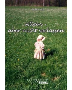 Allein - aber nicht verlassen