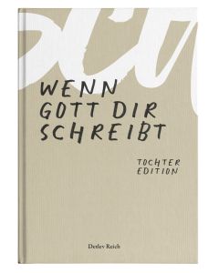 Wenn Gott dir schreibt - Tochter Edition