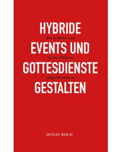 Hybride Events und Gottesdienste gestalten