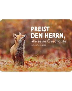 Postkarte 'Preist den HERRN, alle seine Geschöpfe!'                   Siehe Psalm 148,1