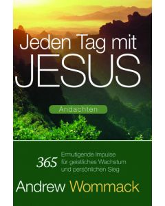 Jeden Tag mit Jesus