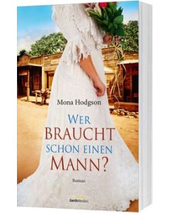 Wer braucht schon einen Mann? (Occasion)