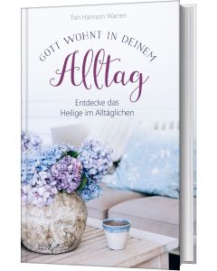 Gott wohnt in deinem Alltag  (Occasion)