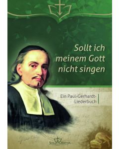 Sollt ich meinem Gott nicht singen