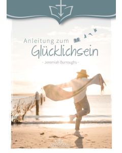 Anleitung zum Glücklichsein