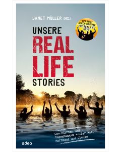 Unsere Real Life Stories