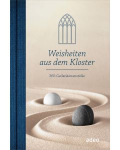 Weisheiten aus dem Kloster