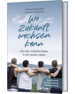 Wo Zukunft wachsen kann