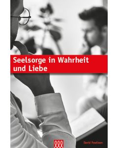 Seelsorge in Wahrheit und Liebe