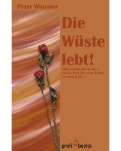 Die Wüste lebt!