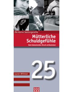 Mütterliche Schuldgefühle